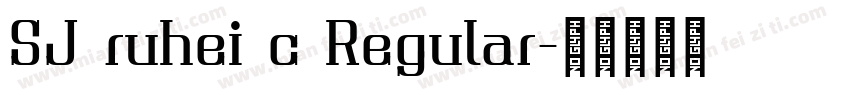 SJ ruhei c Regular字体转换